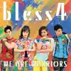 bless4 - WE ARE WARRIORS